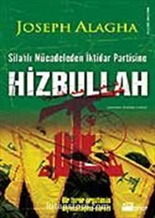 Hizbullah / Silahlı Mücadeleden İktidar Partisine