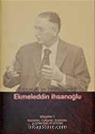 Essays in Honour of Ekmeleddin İhsanoğlu (2 cilt takım)