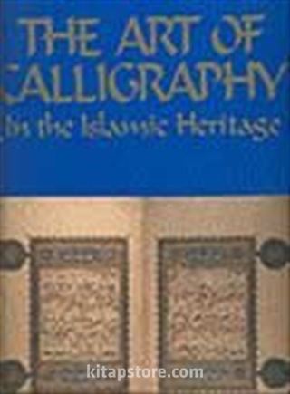 The Art of Calligraphy In the Islamic Heritage