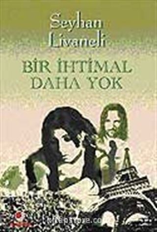 Bir İhtimal Daha Yok