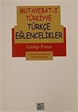 Mutayebat-ı Türkiyye Türkçe Eğlencelikler