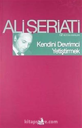 Kendini Devrimci Yetiştirmek / Bütün Eserleri-2