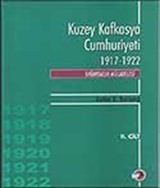 Kuzey Kafkasya Cumhuriyeti 1917-1922 Bağımsızlık Mücadelesi (2.Cilt)