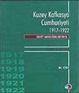 Kuzey Kafkasya Cumhuriyeti 1917-1922 Sovyet Karanlığına Girerken (3.Cilt)