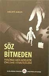 Söz Bitmeden Terörle Mücadelede Önleme Stratejileri