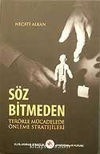 Söz Bitmeden Terörle Mücadelede Önleme Stratejileri