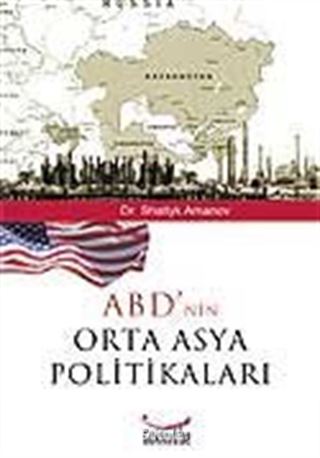 ABD'nin Orta Asya Politikaları