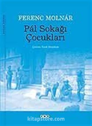 Pal Sokağı Çocukları (büyük boy)