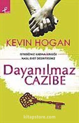 Dayanılmaz Cazibe / İstediğiniz Kadına