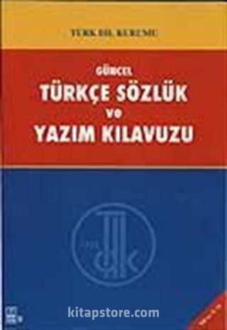 Güncel Türkçe Sözlük ve Yazım Kılavuzu (Yoğun Disk)