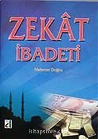 Zekat İbadeti