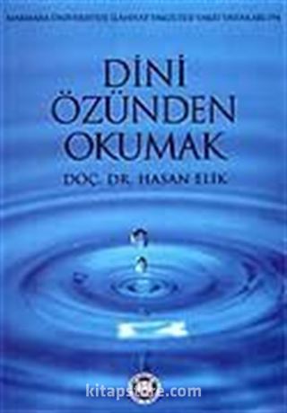 Dini Özünden Okumak