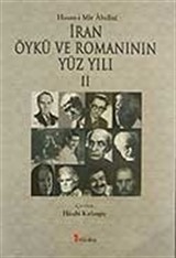 İran Öykü ve Romanının Yüz Yılı (II.Cilt)