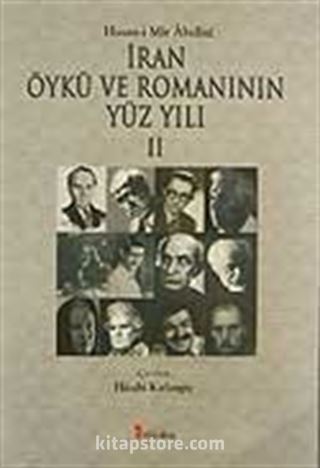 İran Öykü ve Romanının Yüz Yılı (II.Cilt)