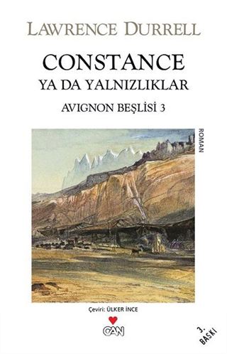 Constance Ya da Yalnızlıklar / Avignon Beşlisi 3