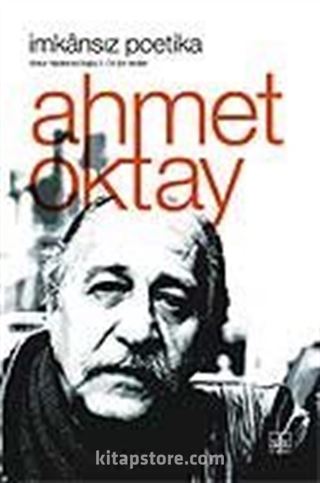 İmkansız Poetika / (Bütün Yapıtlarına Doğru / Cilt 2 / Şiir Yazıları)