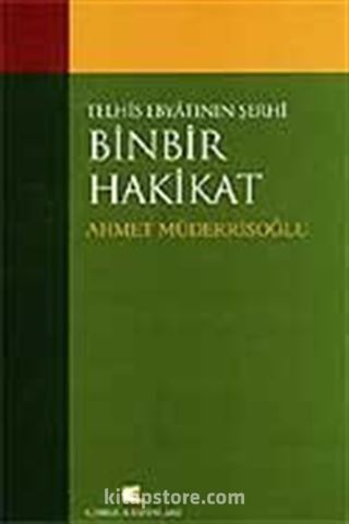 Telhis Ebyatının Şehri-Binbir Hakikat