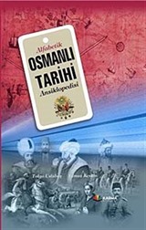 Alfabetik Osmanlı Tarihi Ansiklopedisi