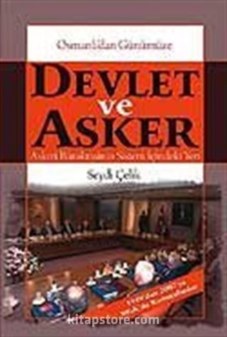 Osmanlı'dan Günümüze Devlet ve Asker