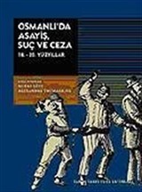 Osmanlı'da Asayiş Suç ve Ceza