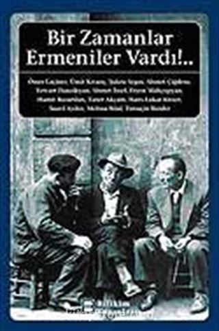 Bir Zamanlar Ermeniler Vardı