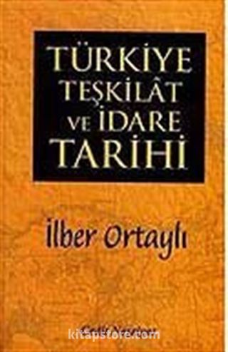 Türkiye Teşkilat ve İdare Tarihi