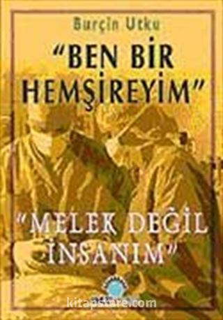 Ben Bir Hemşireyim