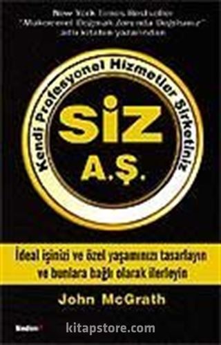 Kendi Profesyonel Hizmetler Şirketiniz Siz A.Ş.