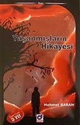 Yaşanmışların Hikayesi