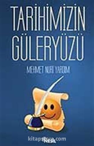 Tarihimizin Güler Yüzü