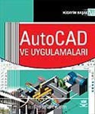 AutoCad ve Uygulamaları