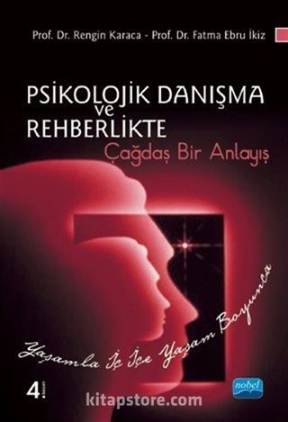 Psikolojik Danışma ve Rehberlikte Çağdaş Bir Anlayış