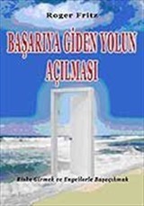 Başarıya Doğru Giden Yolun Açılması