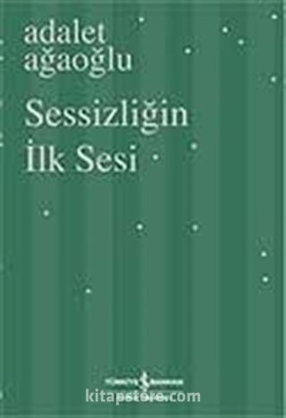 Sessizliğin İlk Sesi (Karton Kapak)