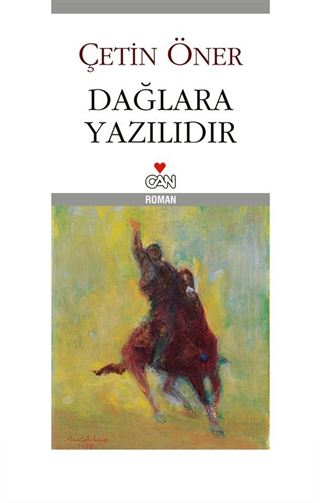 Dağlara Yazılıdır