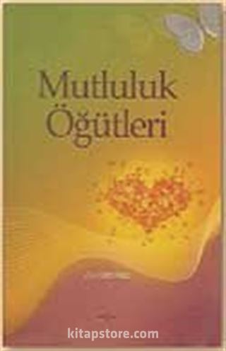 Mutluluk Öğütleri