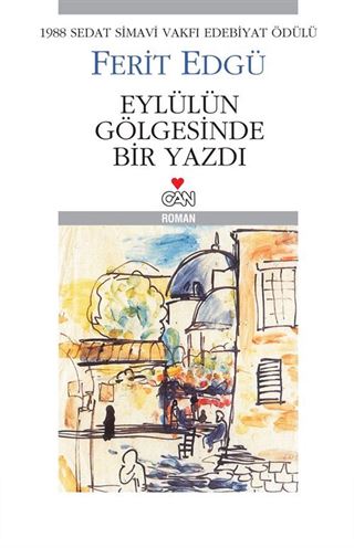 Eylül'ün Gölgesinde Bir Yazdı