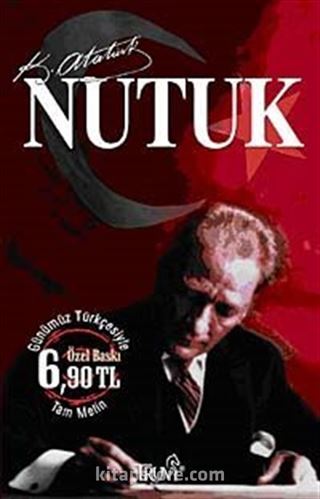 Nutuk / Günümüz Türkçesiyle-Tam Metin