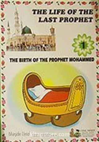 The Life Of The Last Prophet / Peygamberimizin Hayatı İngilizce (10 Kitap)