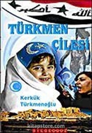 Türkmen Çilesi