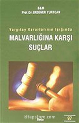 Mal Varlığına Karşı Suçlar