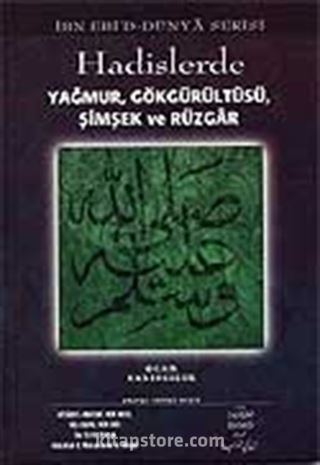 Hadislerde Yağmur, Gökgürültüsü, Şimşek ve Rüzgar