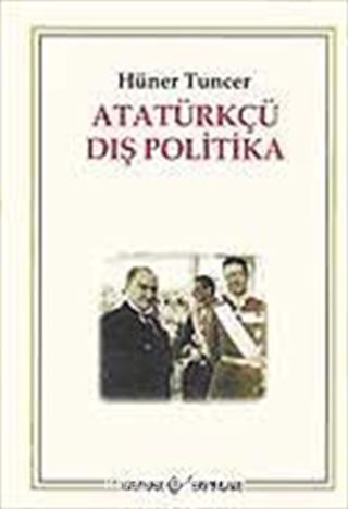 Atatürkçü Dış Politika