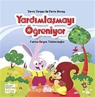 Yavru Tavşan ile Yavru Sincap Yardımlaşmayı Öğreniyor