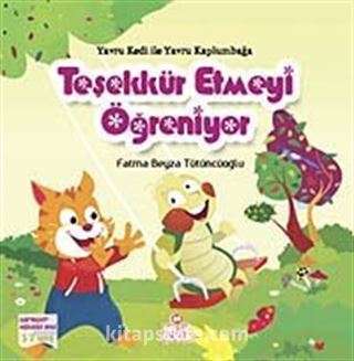 Yavru Kedi ile Yavru Kaplumbağa Teşekkür Etmeyi Öğreniyor