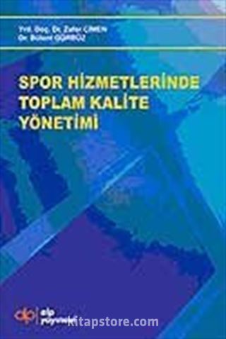 Spor Hizmetlerinde Toplam Kalite Yönetimi