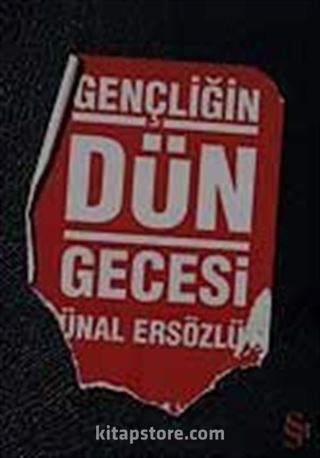 Gençliğin Dün Gecesi