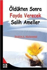 Öldükten Sonra Fayda Verecek Salih Ameller