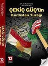 Çekiç Güç'ün Kürdistan Tuzağı