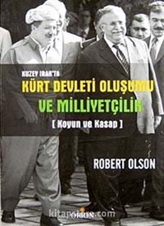 Kuzey Irak'ta Kürt Devleti Oluşumu Ve Milliyetçilik